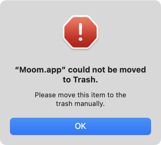 Moom cannot be moved to trash.