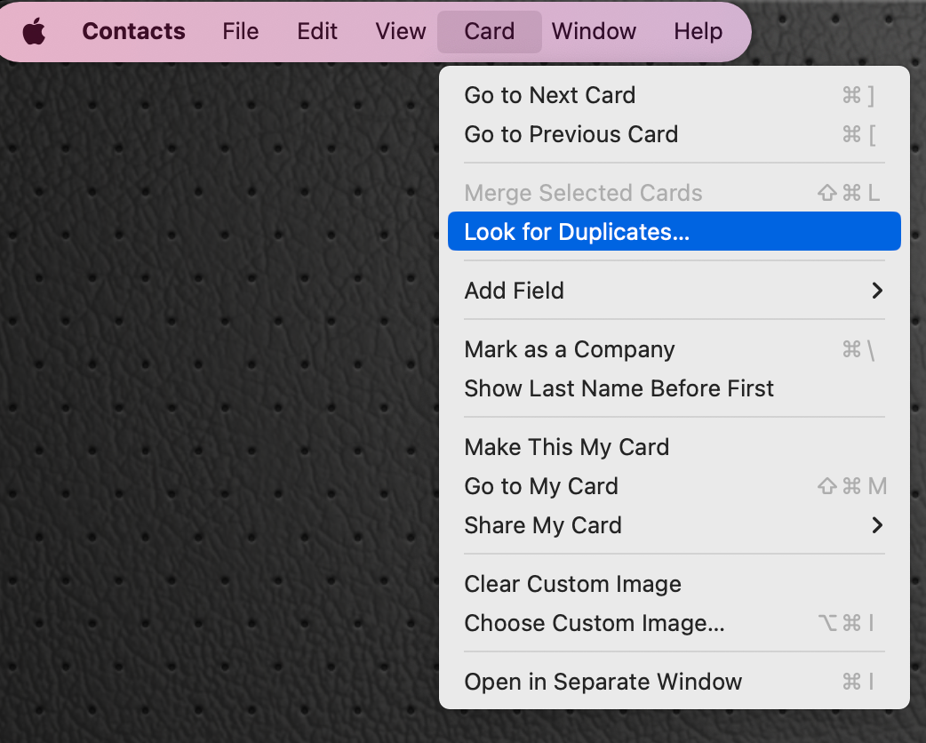 Card menu Look for Duplicates.