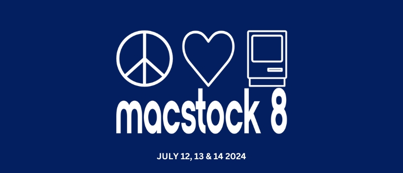 Macstock 8 logo with the Peace, Love, & Mac symbols above and the dates (July 12,13, &14 2024) below. Text and symbols are white on a dark blue background.